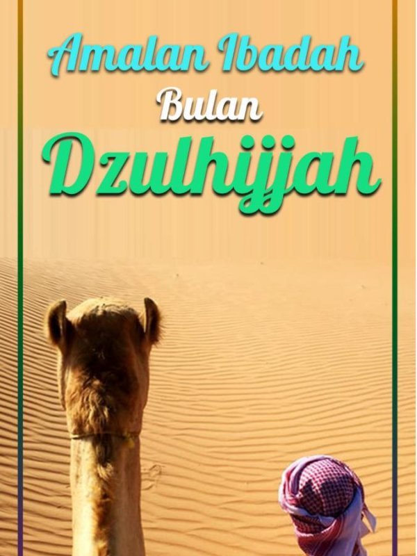 Amalan Ibadah Bulan Dzulhijah