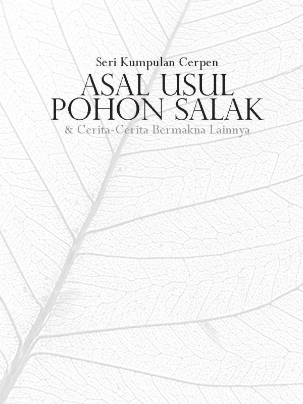 Asal Usul Pohon Salak dan Cerita Cerita Bermakna Lainnya