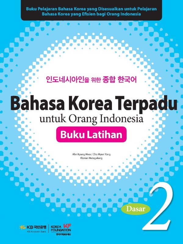Bahasa Korea Terpadu untuk Orang INDONESIA Buku Latihan Jilid 2