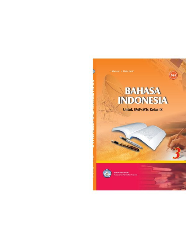 Berbahasa INDONESIA Kelas 9 Wahono Abdul Hanif 2010