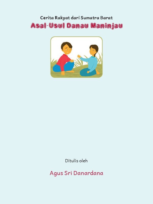 Cerita Asal Usul Danau Maninjau