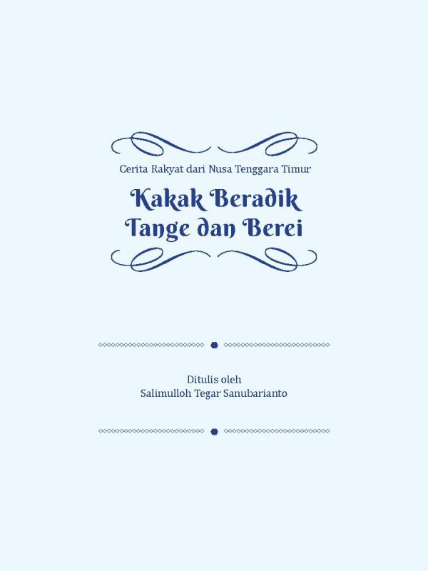Cerita Kaka Beradik Tange dan Berei