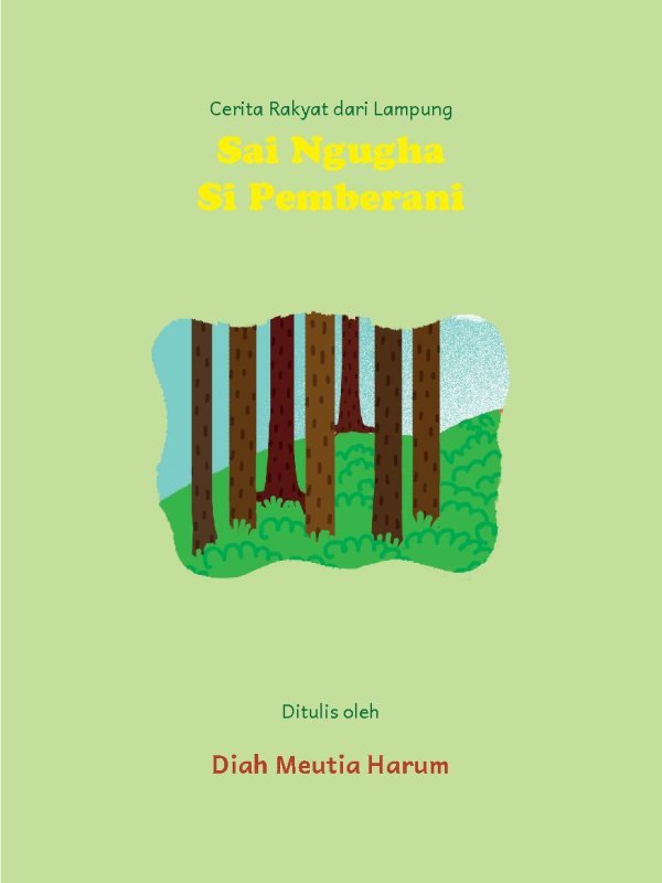 Cerita Sai Ngugha si Pemberani