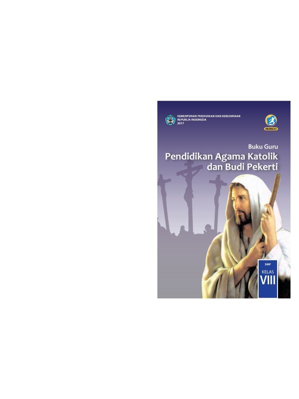 Kelas 08 SMP Pendidikan Agama Katolik dan Budi Pekerti Guru 2017