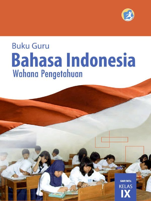 Kelas 09 SMP Bahasa INDONESIA Wahana Pengetahuan Guru