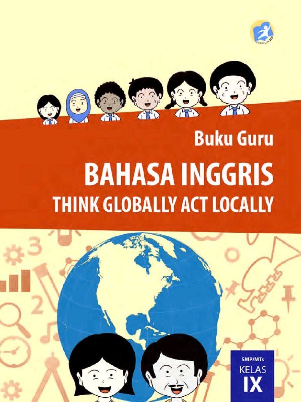 Kelas 09 SMP Bahasa Inggris Think Globally Act Locally Guru