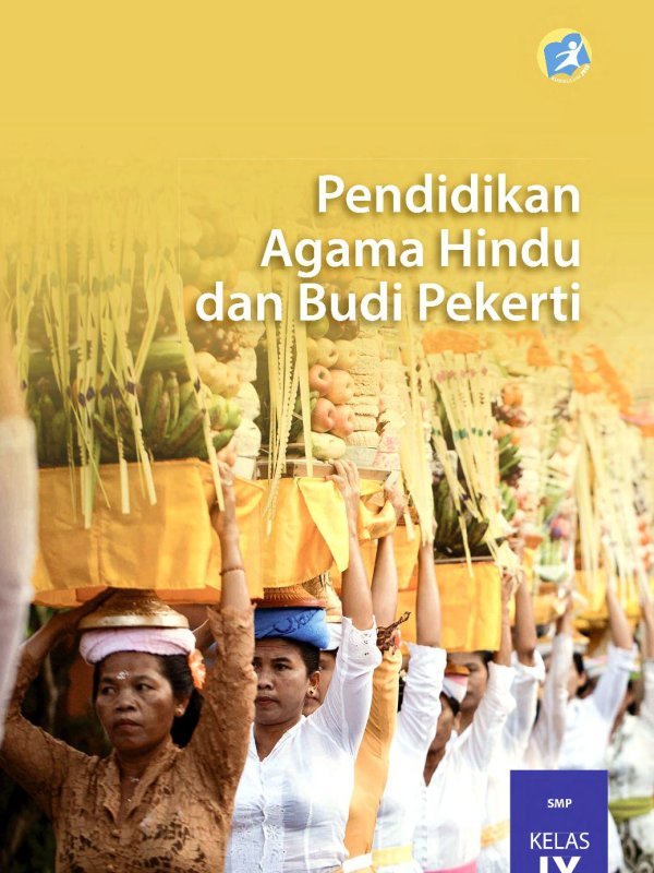 Kelas 09 SMP Pendidikan Agama Hindu dan Budi Pekerti Siswa