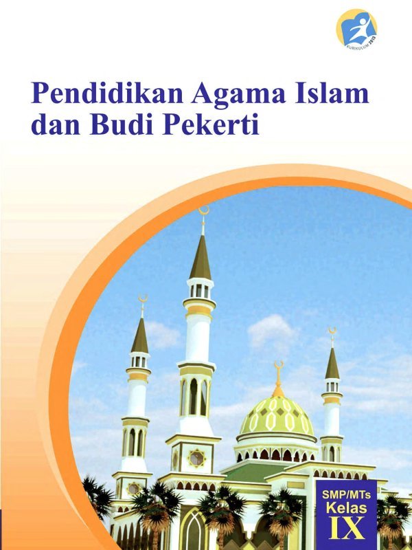 Kelas 09 SMP Pendidikan Agama Islam dan Budi Pekerti Siswa