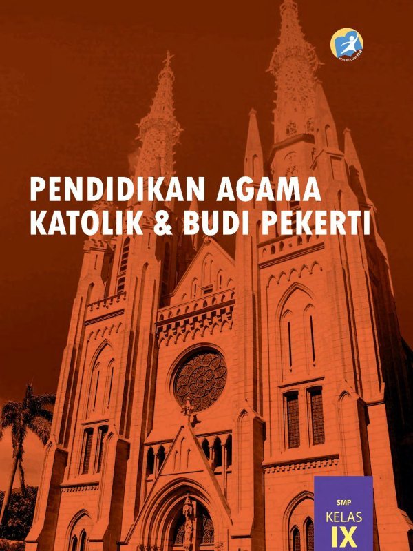 Kelas 09 SMP Pendidikan Agama Katolik dan Budi Pekerti Siswa