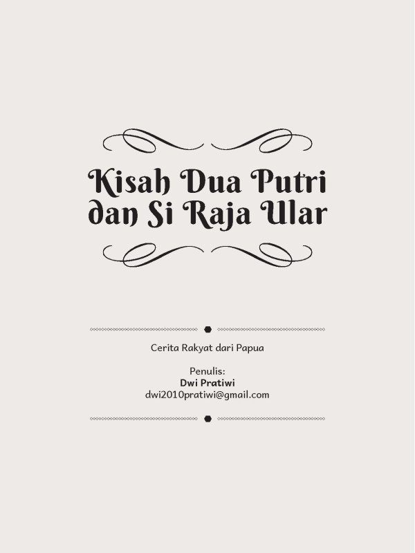 Kisah Dua Putri dan si Raja Ular