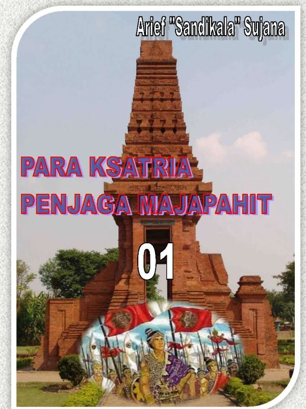 Para Ksatria Penjaga Majapahit