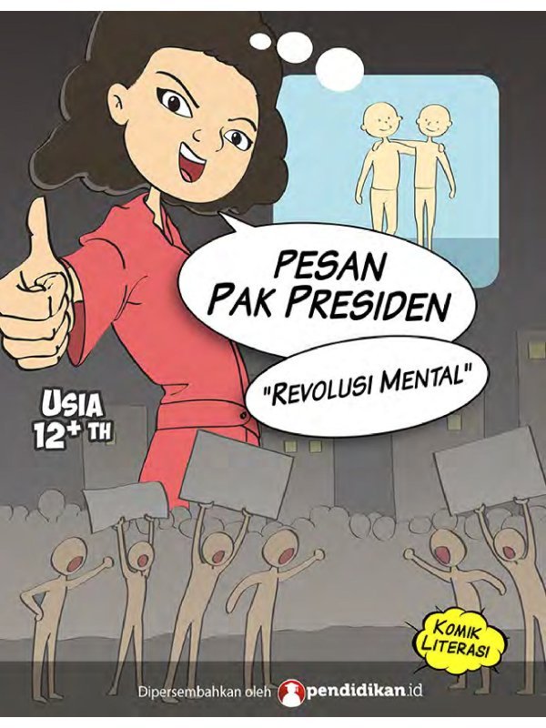 Pesan Pak Presiden Revolusi Mental