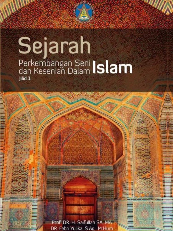 Sejarah Perkembangan Seni dan Kesenian dalam Islam