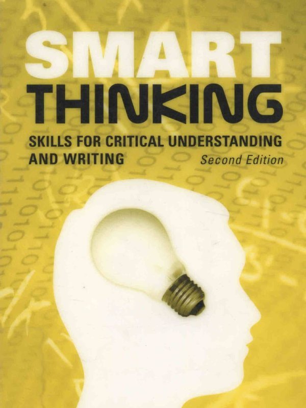 Smart Thinking Skills For Critical Understanding And Writing By Matthew Allen