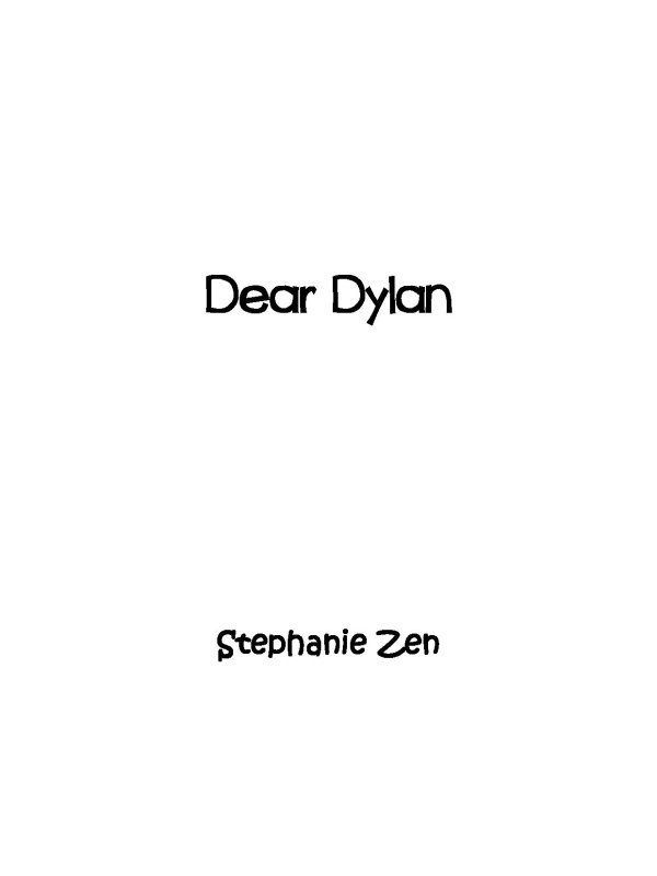 Stephanie Zen 2 Dear Dylan
