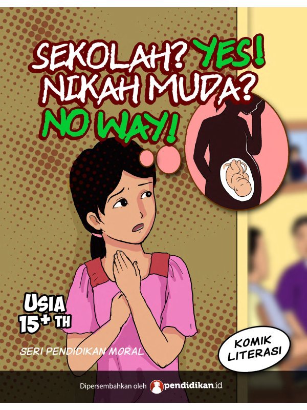 Sekolah Yes Nikah Muda No Way