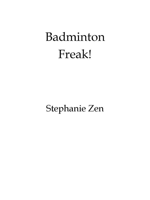 Stephanie Zen Badminton Freak