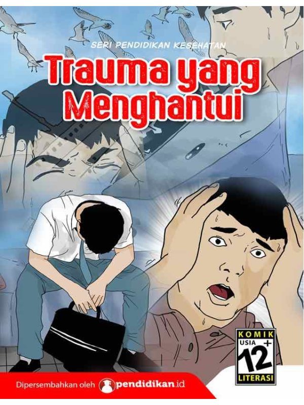 Trauma yang Menghantui